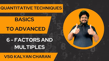 Basics to Advanced - Quantitative Techniques | Factors and Multiples | Unacademy CLAT