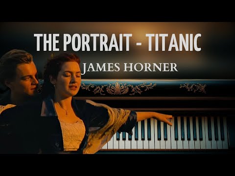 The Portrait - Titanic (The Portrait from the movie Titanic) - James Horner