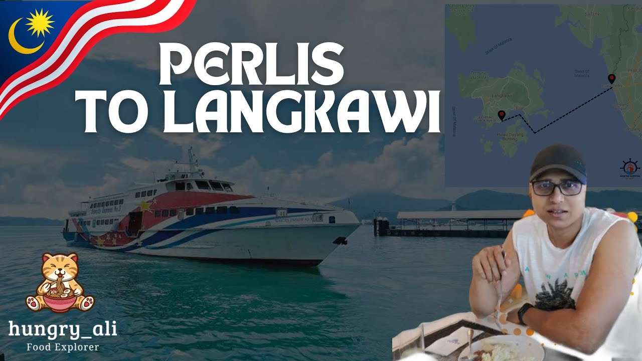 Ferry to langkawi from Perlis | Journey from Perlis to Langkawi - YouTube