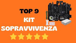Top 9 Kit Sopravvivenza 2026 per Campeggio Escursionismo Emergenza da 26 a 99 Euro