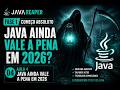 Aula 04 — Java ainda vale a pena em 2026