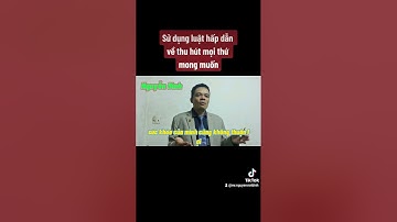 💥Ứng dụng sức mạnh luật hấp dẫn để thu hút đạt mọi mục tiêu trong cuộc sống💯