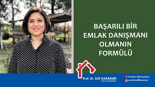 "Başarılı Bir Emlak Danışmanı Olmanın Formülü, Yüksek Gelir Elde Etme, Güvenilir Emlak Danışmanı"