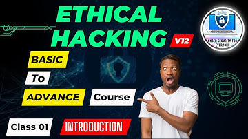 Introduction Of Ethical Hacking V12: The Future of Cybersecurity.