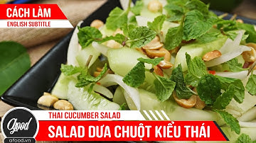 [afoodvn] - Cách làm Salad dưa chuột kiểu Thái | How to make Thai Cucumber Salad