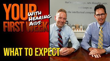Your First Week with Hearing Aids - What to Expect