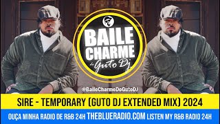 Sire - Temporary (GUTO DJ Extended Mix) Promoting - NEW 2024