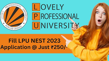 LPUNEST 2023 - How to Apply ? | LPU Admission 2023 | LPU NEST EXAM 2023 | LPUNEST 2023 SYLLABUS