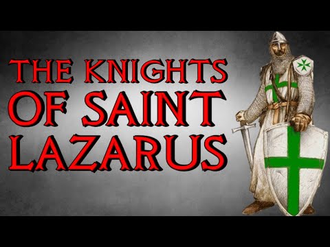 Video: Order Of Saint Lazarus: Lepers Guarding Europe - Alternative View