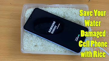 How To Save A Water Damaged Cell Phone With Rice