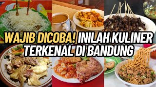 FAMOUS BANDUNG CULINARY THAT YOU MUST TRY