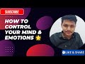 How to Control Distraction & Negative 💭 😞.And change your Emotional Pattern. #tips @MiteshKhatriLOA