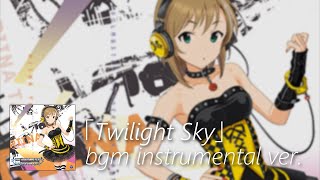 【デレステ】Twilight Sky bgm instrumental ver.