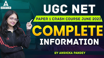 UGC NET  Paper 1 Crash Course June 2023 Complete Information I By Anshika Pandey
