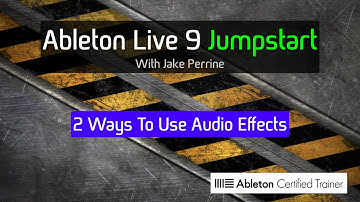 How To Use Effects In Live 9 Tutorial