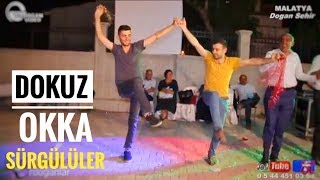 MALATYA ||  DOKUZ OKKA OYUNU SÜRGÜLÜLER FATİME & VAHAP - GRUP ERDOĞANLAR Production 2017