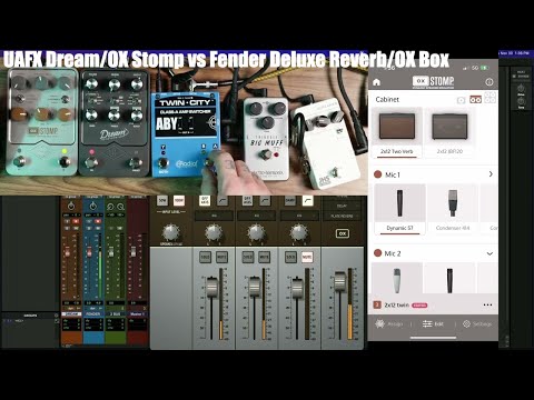 UAFX Dream/OX Stomp vs Fender Deluxe Reverb/OX Box