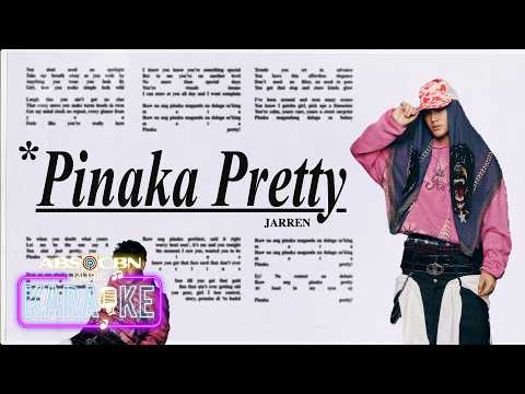 JARREN - 'Pinaka Pretty' Official Karaoke Video