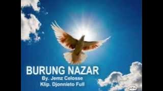 BURUNG NAZAR  Jemz Celosse