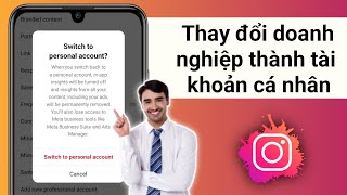 Cách thay đổi tài khoản doanh nghiệp thành tài khoản cá nhân trên Instagram (2024)