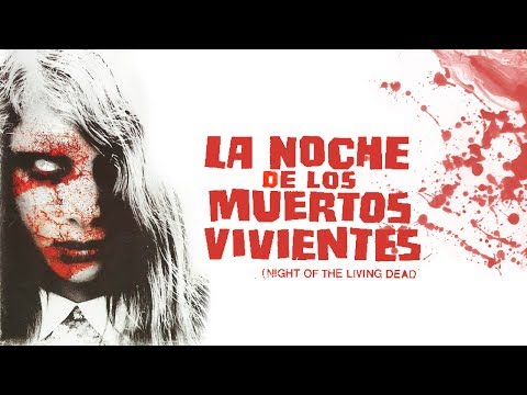 La noche de los muertos vivientes (1968) - George A. Romero - Película HD subtitulada en Español