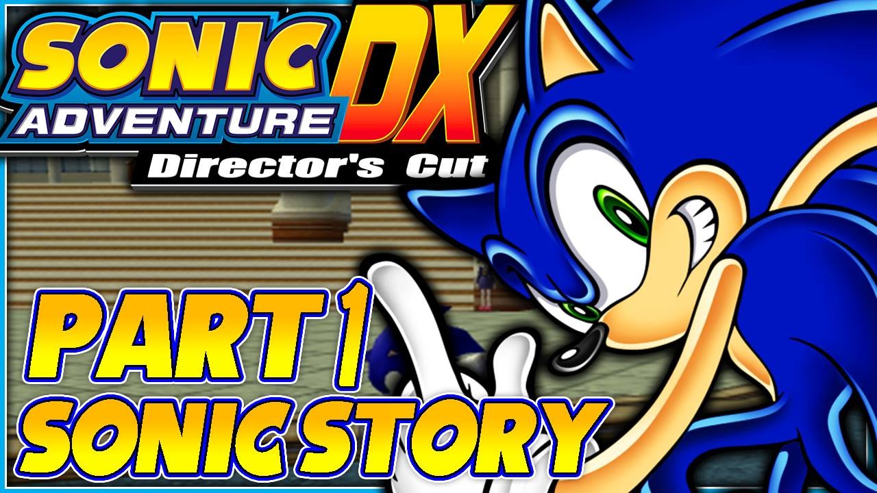 Sonic Adventure DX Walkthrough Part 1 YouTube sonic-adventure-dx-walkthrough-part-1-youtube
