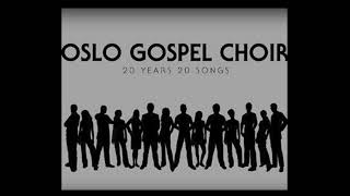 Watch Oslo Gospel Choir Never Let Me Go video