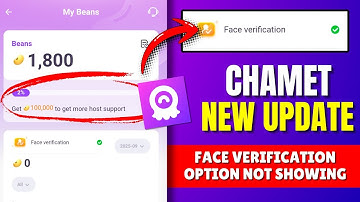 Chamet New Update 2025 | Chamet Face Verification Option Not Showing |Chamet Face Verification Issue