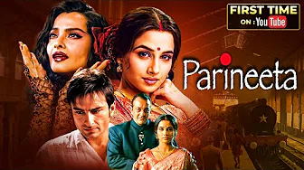 Parineeta (2005) Full Hindi Movie (4K) Vidya Balan & Saif Ali Khan | Rekha | Sanjay Dutt | Bollywood thumbnail