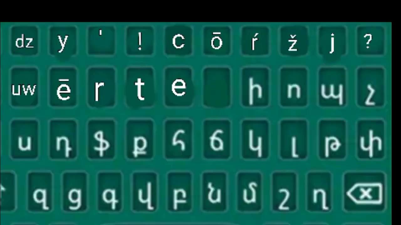 I Made Latin Armenian Keyboard Version 1.0.2 YouTube
