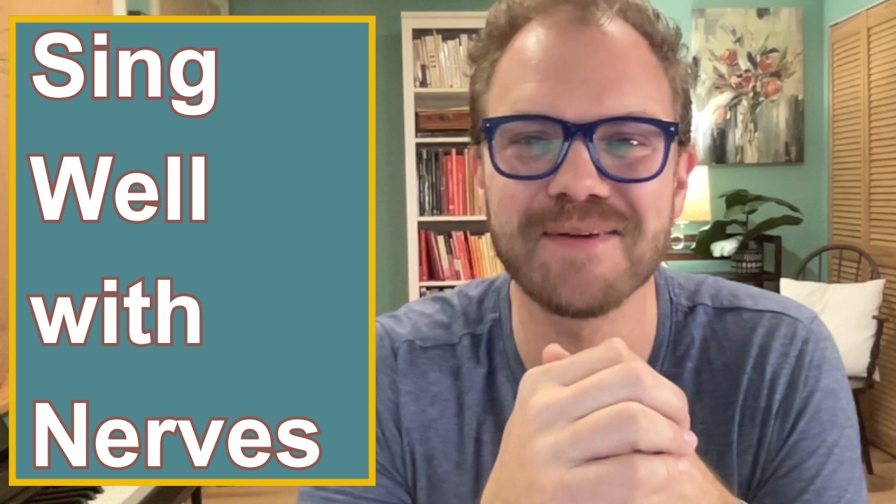 How to Build Confidence and Sing with Skill When You're Nervous - YouTube
