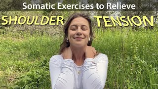 Somatic Exercises to Relieve Shoulder Tension