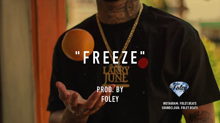 *FREE* Larry June x Jay Worthy x Casey Veggies Type beat - "Freeze" (Prod. Foley.beats)