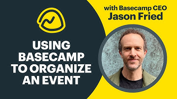 Using Basecamp to organize an event