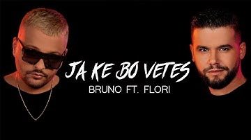 Bruno ft. Flori - Ja ke bo vetes