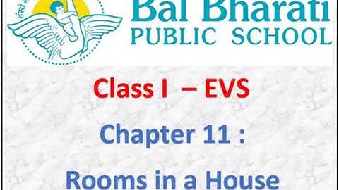 I EVS Chapter 11 Rooms in a House Part 1