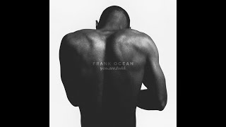 Watch Frank Ocean You Are Luhh video