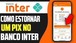 ✅ Como ESTORNAR um PIX no BANCO INTER (2026) l Pedir Estorno Pix Banco Inter