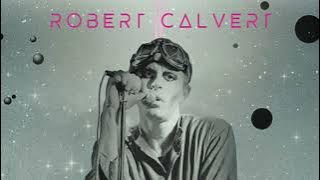 I Shared a House with Hawkwind's Robert Calvert