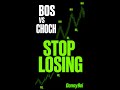 BOS vs CHOCH Was HARD Until I Understood This SECRET #shorts