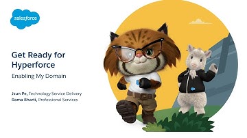 Get Ready for Hyperforce - Part 3: Enabling My Domain | Salesforce