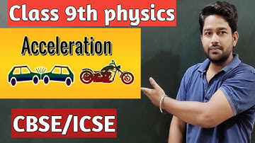 CBSE/ICSE class 9th science : chapter 8 motion || Acceleration and retardation||