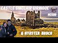 Exploring Castle Sinclair and Nybster Broch / NC500