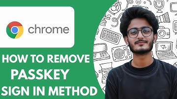 How To Remove Passkey Sign in Method From Gmail or Google Account  - 2025 (Quick & Easy)