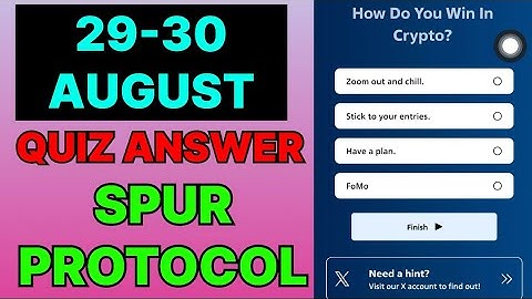 Spur Protocol Quiz Today 29 & 30 August I Spur Protocol Quiz Answer | Spur Protocol Daily Quiz Today