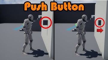 Push A Button To Do Whatever You Like - Unreal Engine 4 Tutorial
