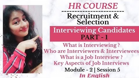 HR Course - Module 2 | Interviewing | Recruitment & Selection Part 1 #hrcourse #hr #readytogetupdate
