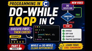 Programming in C | do while Loop in C Explained for Beginners | GXEST204| KTU BTECH CSE 2024