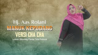 Manuk Kepudang_Voc.Hj. Aas Rolani,  Versi Cha Cha,Video cover lagu tarling