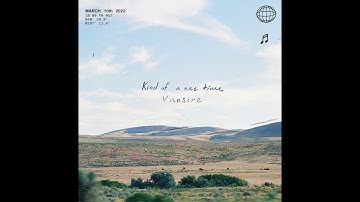 Vansire - Kind of a Nice Time